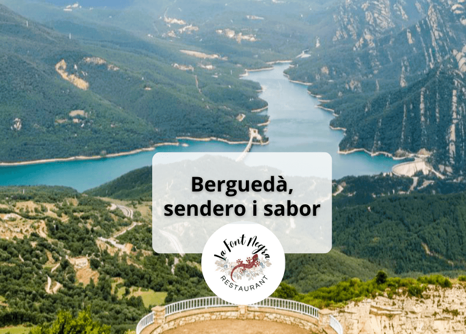 Berguedà, sendero y sabor